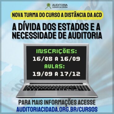 Inscrições Abertas! Curso sobre “A Dívida dos Estados e a necessidade de Auditoria”