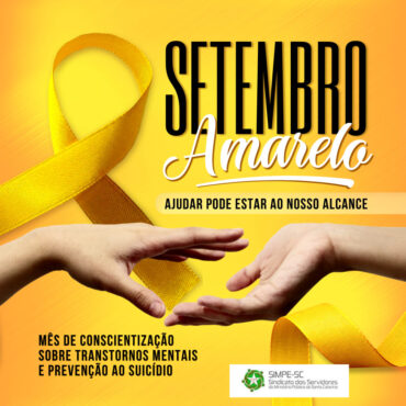 SETEMBRO AMARELO: MÊS DEDICADO À PREVENÇÃO E CONSCIENTIZAÇÃO CONTRA O SUICÍDIO!