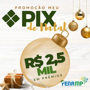FENAMP vai sortear R$ 2,5 mil em campanha de Natal