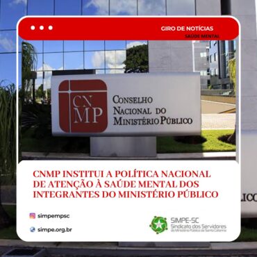 CNMP institui a Política Nacional de Atenção à Saúde Mental dos Integrantes do Ministério Público