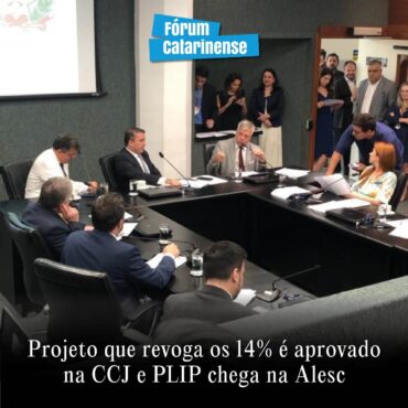 Projeto que revoga os 14% é aprovado na CCJ e PLIP chega na Alesc