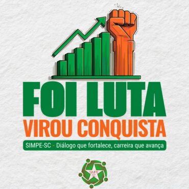 Foi luta, virou conquista: entenda como a atuação do Simpe/SC nos últimos meses vai mudar a história dos servidores do MP em Santa Catarina
