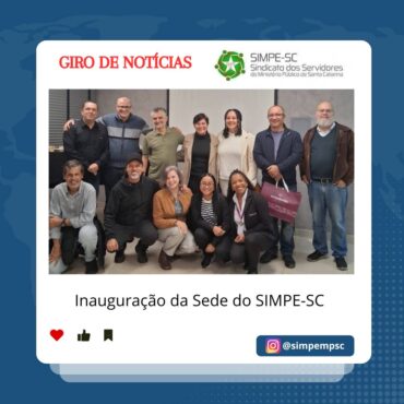Inauguração da Sede do SIMPE-SC